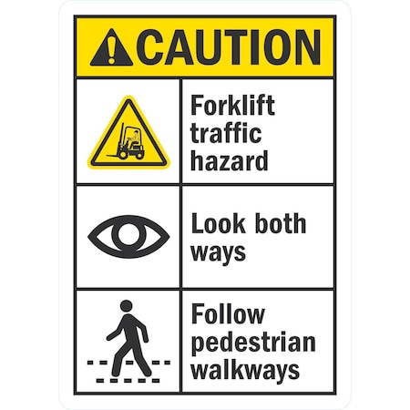 Lyle Forklift Traffic Hazard, Look Both Ways, Follow, 5x7, Non-Reflective, White G-16856-ND_5x7
