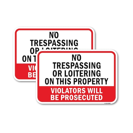Signmission No Trespassing Or Loitering On This Property Viola, 12'' X 18'' 2 Signs, Heavy Gauge Aluminum, 2PK A-1218-2PACK-25005