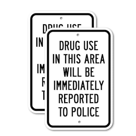 Signmission Drug Use In This Area Will Be Immediately Reported To P, 18'' X 24'', Heavy Gauge Aluminum, 2PK A-1824-2PACK-2644