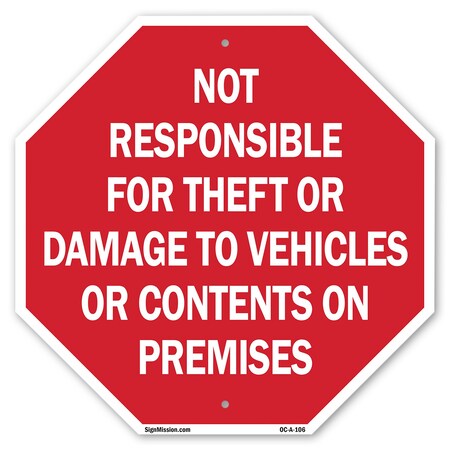 Signmission Not Responsible for Theft or Damage, 18 Inch X 18 Inch, Plastic Sign OC-P-18-106