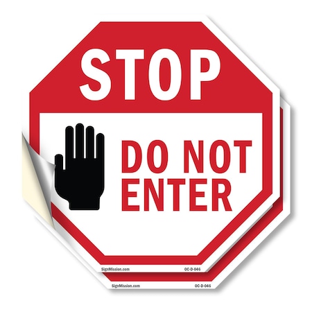 Signmission Stop Do Not Enter, 18 inch X 18 inch, Vinyl Decal, 2PK OC-D-2PACK-18-46
