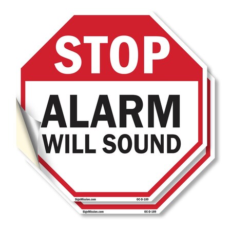 Signmission Stop Alarm Will Sound, 18 inch X 18 inch, Vinyl Decal, 2PK OC-D-2PACK-18-189