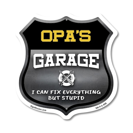 Signmission Opa's Garage I Can Fix Everything But Stupid, 6 Inch X 6 Inch, Plastic Sign SHI-P-6-490-OPA