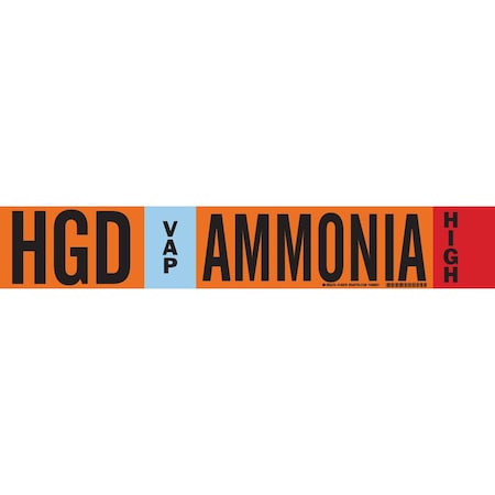 Brady HGD VAP AMMONIA HIGH Pipe Marker, 4in H x 24in W, Fits Pipes 8in Dia. or Larger 145878