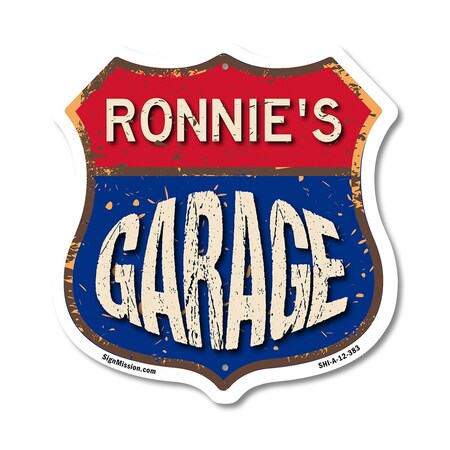 Signmission Ronnie's Garage, 12 Inch X 12 Inch, Aluminum Metal Sign SHI-A-12-383-RONNIE