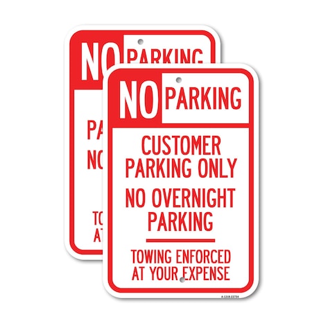 Signmission No Parking Customer Parking Only No Overnight Parking -, 18'' X 24'', Heavy Gauge Aluminum, 2PK A-1824-2PACK-23754