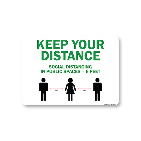 Signmission PSA, Keep Your Distance Social Distance In Public Places, 24in X 18in Rigid Plastic, NS-P-1824-25454 OS-NS-P-1824-25454