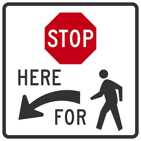 Lyle Stop Here For Pedestrians (w/Left Arrow), 30x30, Diamond Grade, White G-15530-DG_30x30