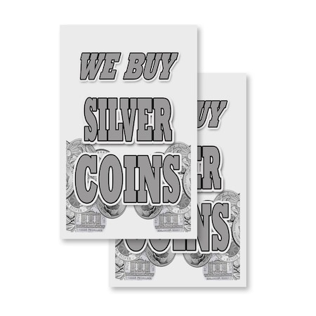 Signmission We Buy Silver Coins, Vinyl Decals Only 24 Inch x 36 Inch, Vinyl Decal, 2PK DSB-2436-2PACK-We Buy Silver Coins