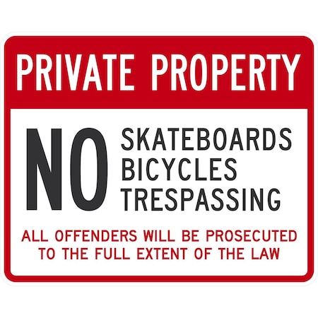 Lyle Private Property: No Skateboards, No Bicycles, No Trespassin, 30x24, Non-Reflective, White G-14871-NA_30x24