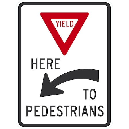 Lyle (Yield Sym) Here ( Left Arrow) To Pedestrians, 18x24, Non-Reflective, White G-11091-NA_18x24