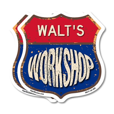 Signmission Walt's Workshop, 18 inch X 18 inch, Plastic Sign, 2PK SHI-P-2PACK-18-489-WALT