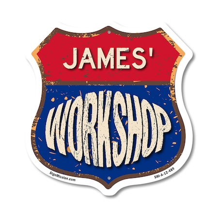 Signmission James's Workshop, 12 Inch X 12 Inch, Aluminum Metal Sign SHI-A-12-489-JAMES