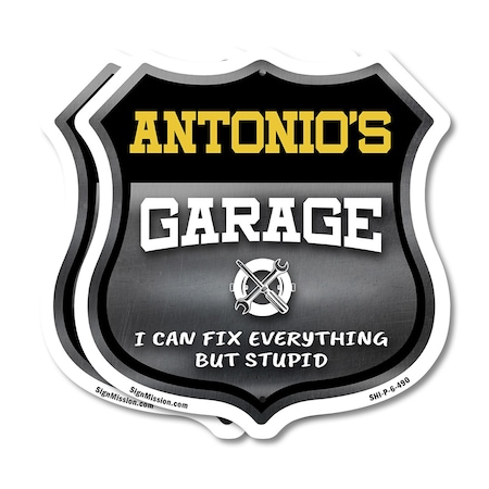 Signmission Antonio's Garage I Can Fix Everything But Stupid, 6 inch X 6 inch, Plastic Sign, 2PK SHI-P-2PACK-6-490-ANTONIO