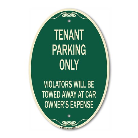 Signmission Tenant Parking Only Violators Will Be Towed A, 12 In X 18 In Architectural, Heavy Gauge Aluminum A-OV-G-1218-22827