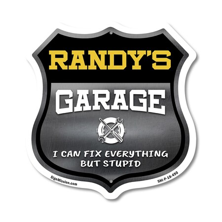 Signmission Randy's Garage I Can Fix Everything But Stupid, 18 Inch X 18 Inch, Plastic Sign SHI-P-18-490-RANDY