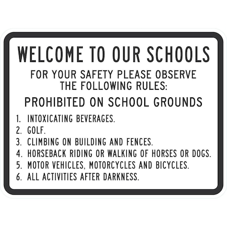 Lyle Welcome to our schools for your safety please observe the fo, 24x18, High Intensity Prismatic, White G-12048-HI_24x18