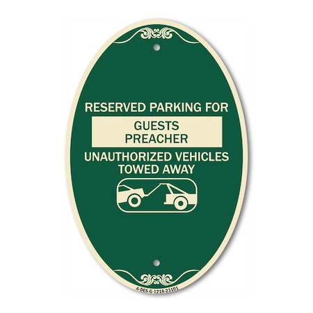Signmission Reserved Parking for Guest Preacher Unauthori, 12 In X 18 In Architectural, Heavy Gauge Aluminum A-OV-G-1218-23101