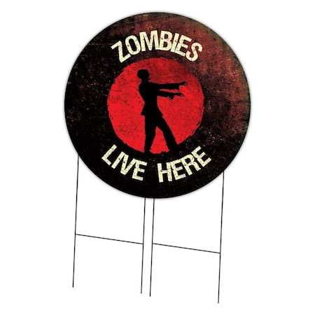 Signmission Zombies Live Here Double Sided Corrugated Plastic Circle Yard Sign C-36-CIR-DS-WS-Zombies live here