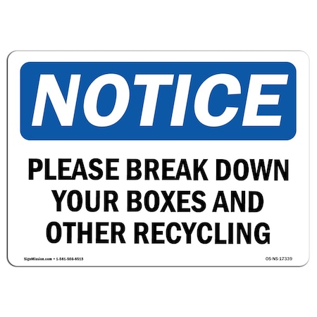 Signmission Please Break Down Your Boxes And Other Recycling , 10 Inch X 7 Inch, Decal OS-NS-D-710-L-17339