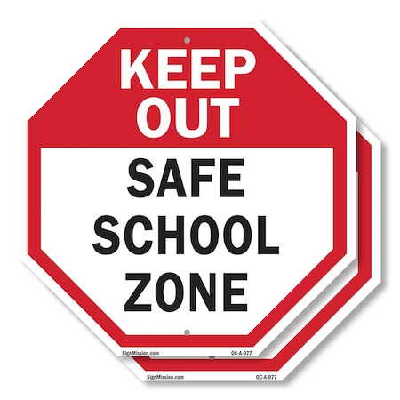 Signmission Keep Out Safe School Zone, 10 inch X 10 inch, Aluminum Metal Signs, 2PK OC-A-2PACK-10-77