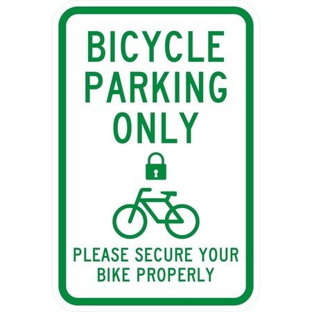 Lyle Bicycle Parking Only Please Secure Your Bike, 12x18, High Intensity Prismatic, White G-3890-HI_12x18