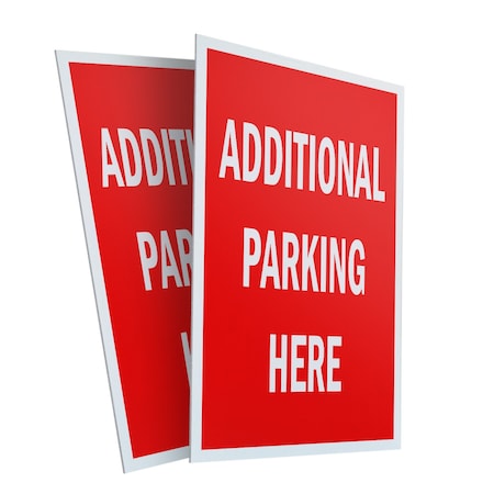Signmission Additional Parking Here, Plastic Signs Only 24 Inch x 36 Inch, Corrugated Plastic, 2PK CSB-2436-2PACK-Additional Parking Here