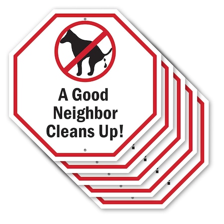 Signmission A Good Neighbor Cleans Up!, 10 inch X 10 inch, Aluminum Metal Signs, 5PK OC-A-5Pack-10-17