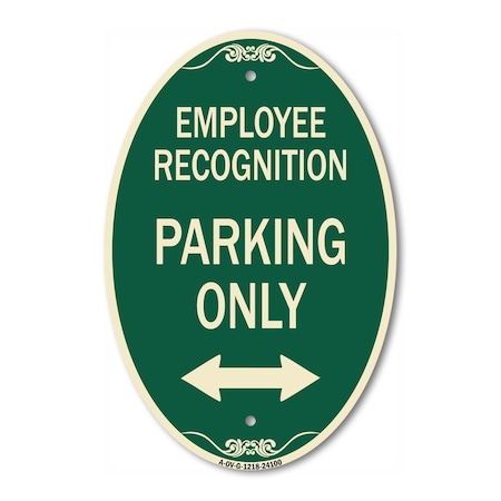 Signmission Employee Recognition Parking Only With Bi-Di, 12 In X 18 In Architectural, Heavy Gauge Aluminum A-OV-G-1218-24100