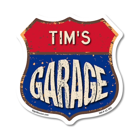 Signmission Tim's Garage, 12 Inch X 12 Inch, Plastic Sign SHI-P-12-383-TIM