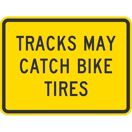 Lyle Tracks May Catch Bike Tires, 24x18, Diamond Grade, Yellow G-11782-DG_24x18