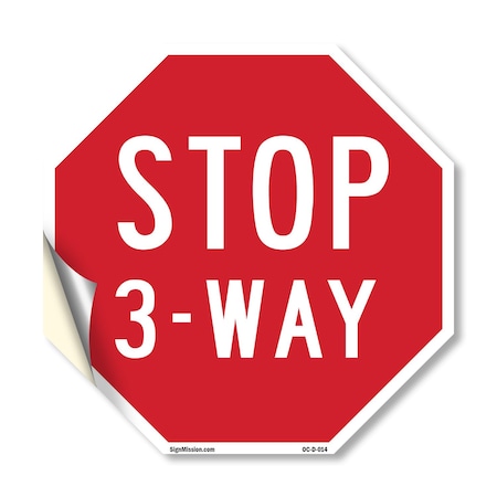 Signmission Stop 3-way, 18 Inch X 18 Inch, Vinyl Decal OC-D-18-14