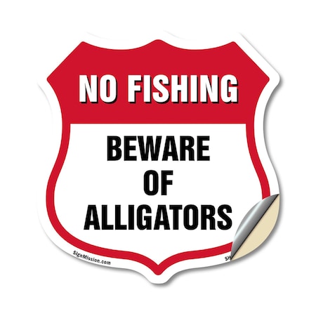 Signmission No Fishing Shield Sign Beware Of Alligat, 12 Inch X 12 Inch, Vinyl Decal SHI-D-12-394
