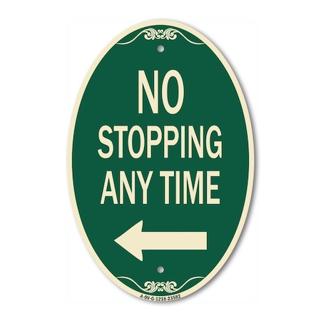 Signmission No Stopping Anytime with Arrow, 12 Inch X 18 Inch Architectural Oval, Heavy Gauge Aluminum A-OV-G-1218-23582