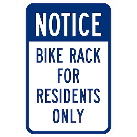 Lyle Notice Bike Rack For Residents Only, 12x18, Diamond Grade, White G-2666-DG_12x18