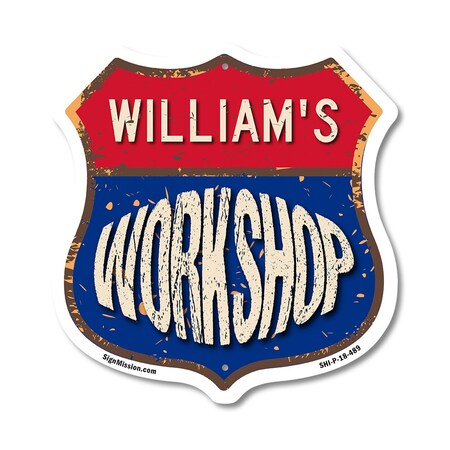 Signmission William's Workshop, 18 Inch X 18 Inch, Plastic Sign SHI-P-18-489-WILLIAM