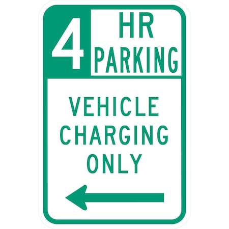 Lyle 4 HR Parking Electric Vehicles Only w/left arrow, 12x18, Engineer Grade, White G-3714-EG_12x18