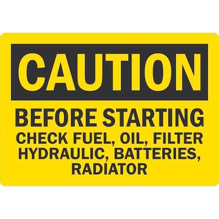 Lyle Before Starting Check Fuel, Oil, Filter, Hydraulic, , 5x3.5, Engineer Grade, Yellow G-16714-ED_5x3.5