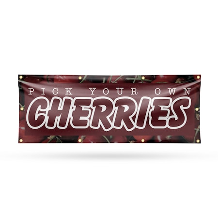 Signmission Pick Your Own Cherries, 36 Inch x 96 Inch, Vinyl Banner B-96-30790
