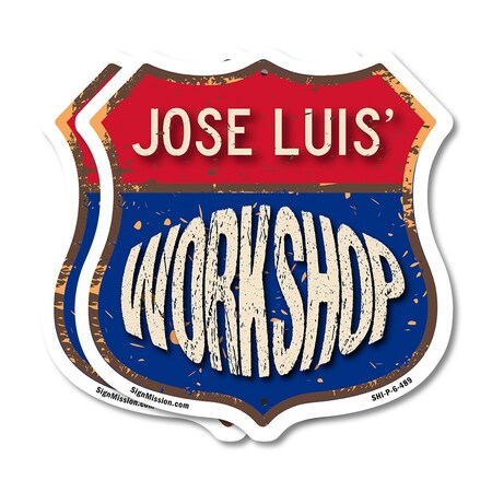 Signmission Jose Luis's Workshop, 6 inch X 6 inch, Plastic Sign, 2PK SHI-P-2PACK-6-489-JOSE LUIS