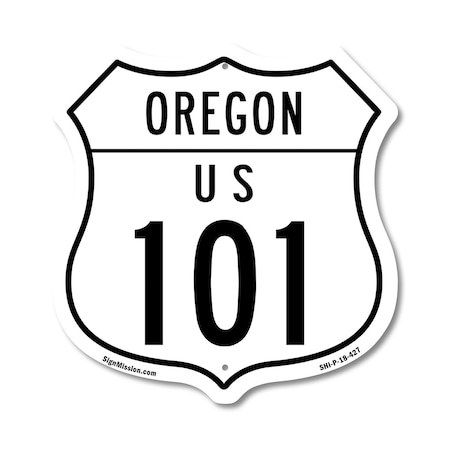 Signmission Oregon Route Marker Shield Sign Us 101, 18 Inch X 18 Inch, Plastic Sign SHI-P-18-427