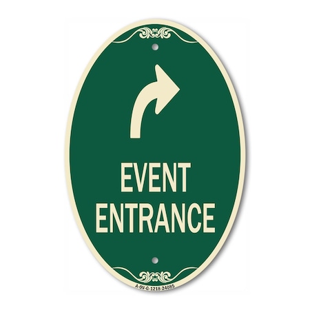 Signmission Event Entrance With Upper Right Arrow, 12 Inch X 18 Inch Architectural Oval, Heavy Gauge Aluminum A-OV-G-1218-24085