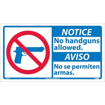 Nmc Notice No Handguns Allowed Sign - Bilingual, NBA1P NBA1P