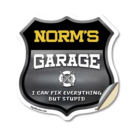 Signmission Norm's Garage I Can Fix Everything But Stupid, 12 Inch X 12 Inch, Vinyl Decal SHI-D-12-490-NORM