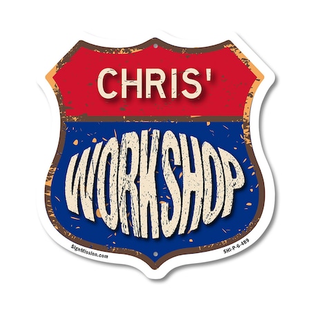 Signmission Chris's Workshop, 6 Inch X 6 Inch, Plastic Sign SHI-P-6-489-CHRIS
