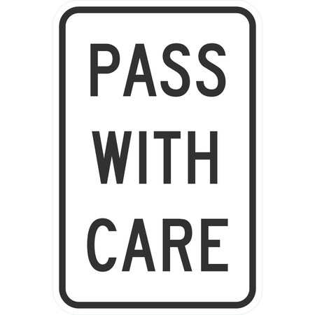 Lyle R4-2, Pass With Care, 24x30, Engineer Grade, White G-14068-EG_24x30