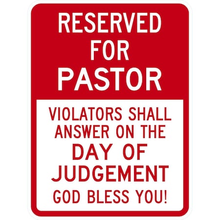 Lyle Reserved For Pastor Violators Shall Answer On The Day, 18x24, Non-Reflective, White G-11070-NA_18x24