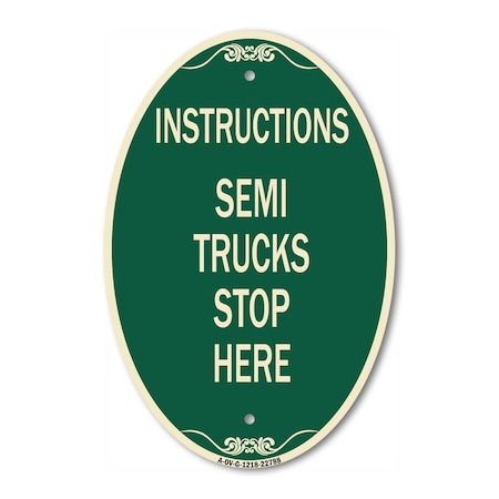 Signmission Truck Sign Instructions Semi Trucks Stop Here, 12 In X 18 In Architectural, Heavy Gauge Aluminum A-OV-G-1218-22788