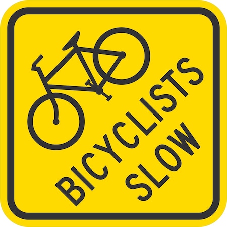 Lyle Bicyclists Slow (w/graphic), 12x12, Engineer Grade, Yellow G-2010-EG_12x12