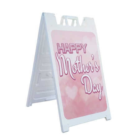 Signmission Mother's Day, A-Frame & 2 Decals Installed, Heavy-Duty Plastic Frame SBHD-D-2436-30403
